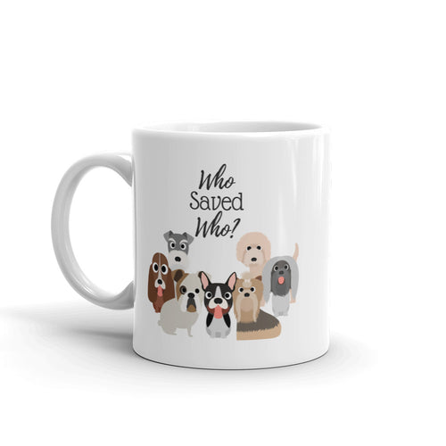 Who Saved Who Puppy (a) Mug