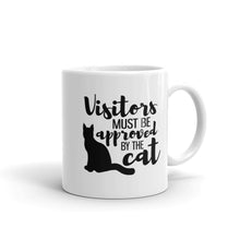 Visitors Must Be Approved by Cat Mug